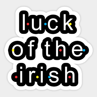 Luck of Irish Sticker